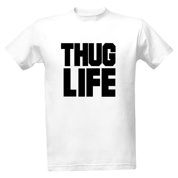 Tričko s potiskem Tričko Thug Life - 2pac - oboustranné - bílé
